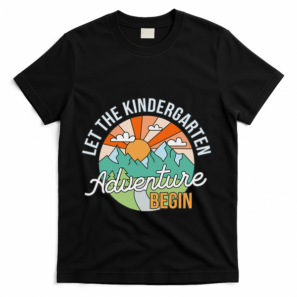 Back To School Let The Kindergarten Adventure Begin T-Shirt - Black