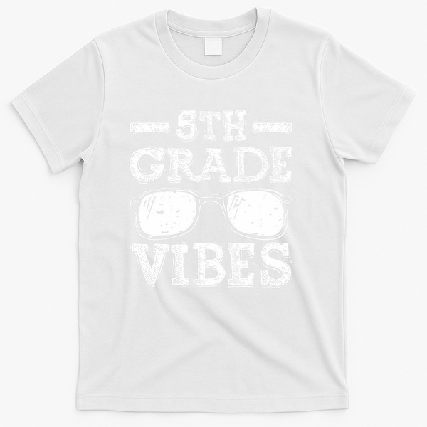 Back To School 5th Grade Vibes, First Day Teacher Children T-Shirt - White