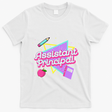 Cute Assistant Principal 80S 90S Back To School Gift T-Shirt - White