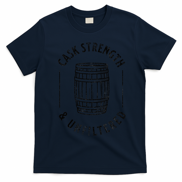 Cool Bourbon Whiskey Lover Fan Cask Strength & Unfiltered T-Shirt - Navy Blue