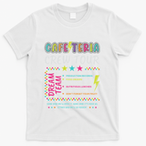 Cafeteria Crew Lunch Lady Dream Team Back To School T-Shirt - White