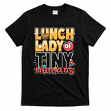 Cute gift Cafeteria Worker Appreciation Back To School Lunch Lady  T-Shirt - Black