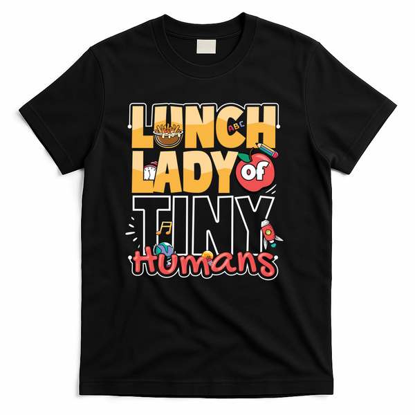 Cute gift Cafeteria Worker Appreciation Back To School Lunch Lady  T-Shirt - Black
