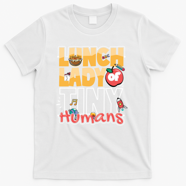 Cute gift Cafeteria Worker Appreciation Back To School Lunch Lady  T-Shirt - White