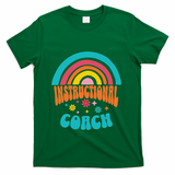 Cute Instructional Coach Appreciation Week Back To School T-Shirt - Green