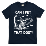 Can I Pet That Dog Halloween Skeleton T-Shirt - Navy Blue