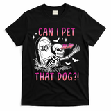 Can I Pet That Dog Skeleton Halloween T-Shirt - Black