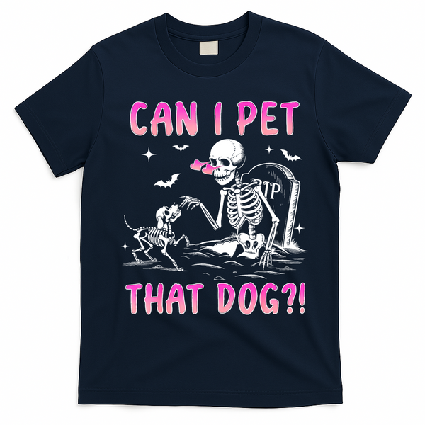 Can I Pet That Dog Funny Skeleton Dog Lover Halloween T-Shirt - Navy Blue