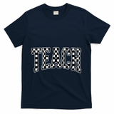 Checkered Teach Gift For Teachers T-Shirt - Navy