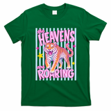 Colorful Tiger Heavens Roaring Quote Retro T-Shirt - Irish Green