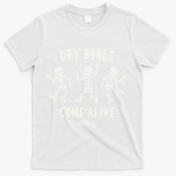 Dry Bones Come Alive Funny Skeleton Dancing Meme Gift T-Shirt - White