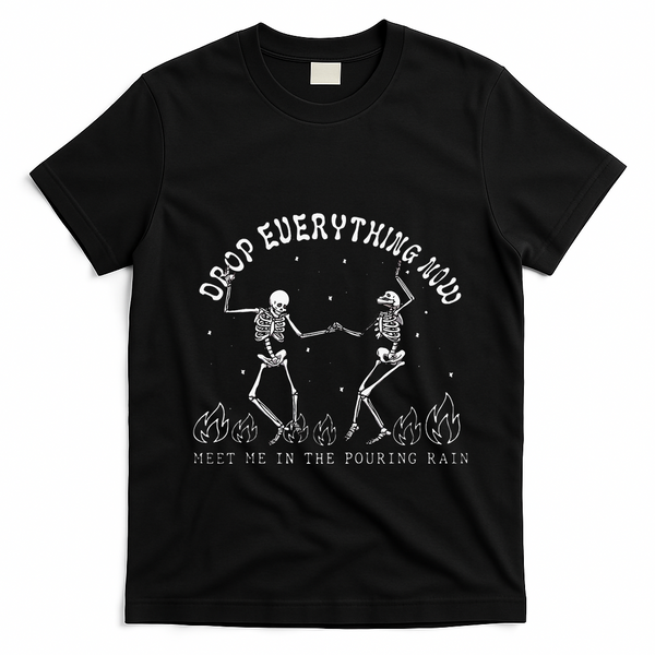 Drop Everything Now Meet Me In The Pouring Rain Skeleton T-Shirt - Black