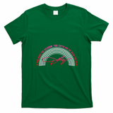 Dolly Live. Laugh. Love. Rainbow T-Shirt - Irish Green
