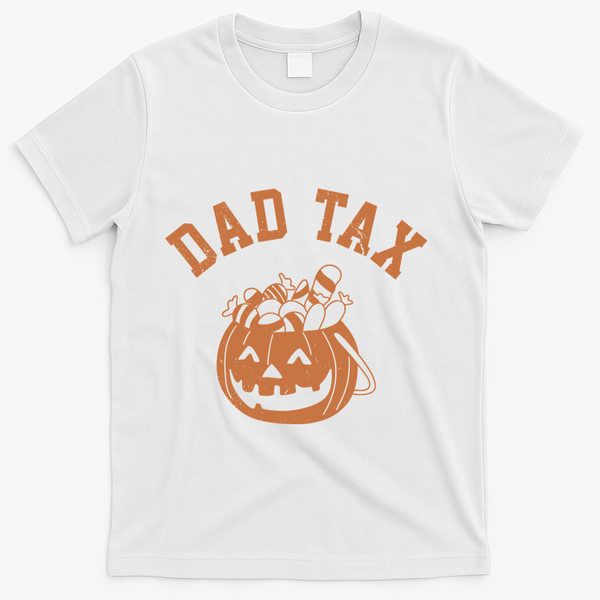 Dad Tax Halloween Trick Or Treat Funny T-Shirt - White