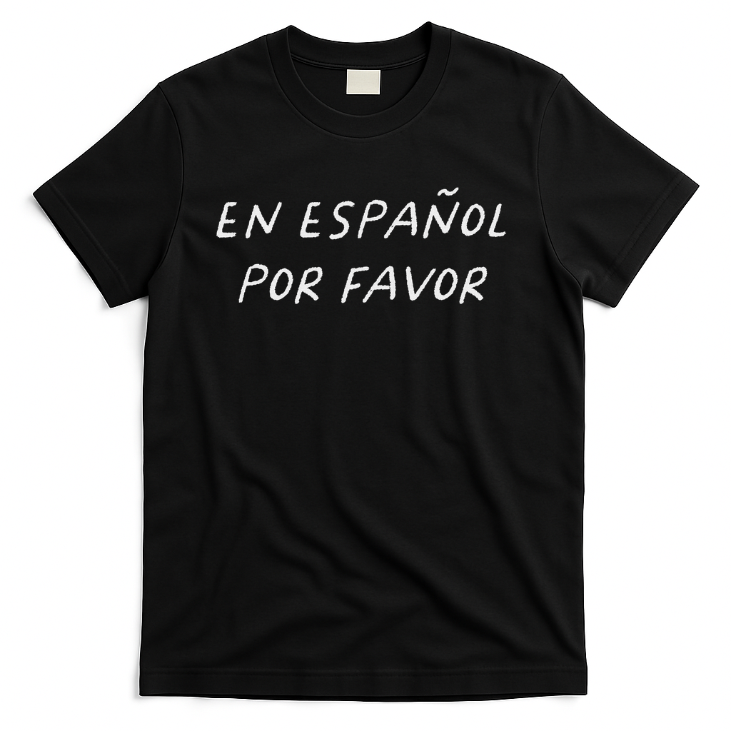 En Español Por Favor Spanish Teacher Funny Back To School T-Shirt - Black