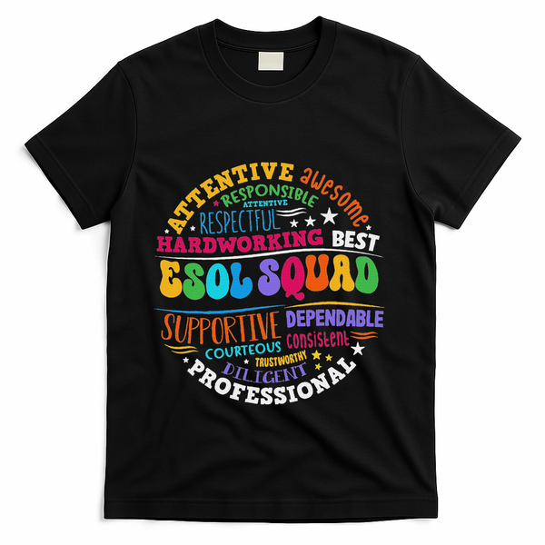Esol Squad Teachers And Students Team Back To School T-Shirt - Black