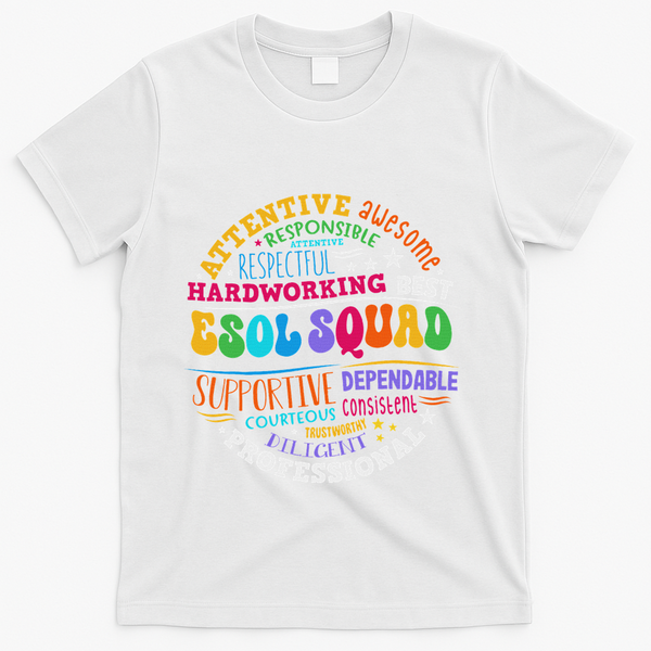 Esol Squad Teachers And Students Team Back To School T-Shirt - White