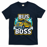 Funny Bus Boss School Bus Driver Back To School Gift T-Shirt - Navy