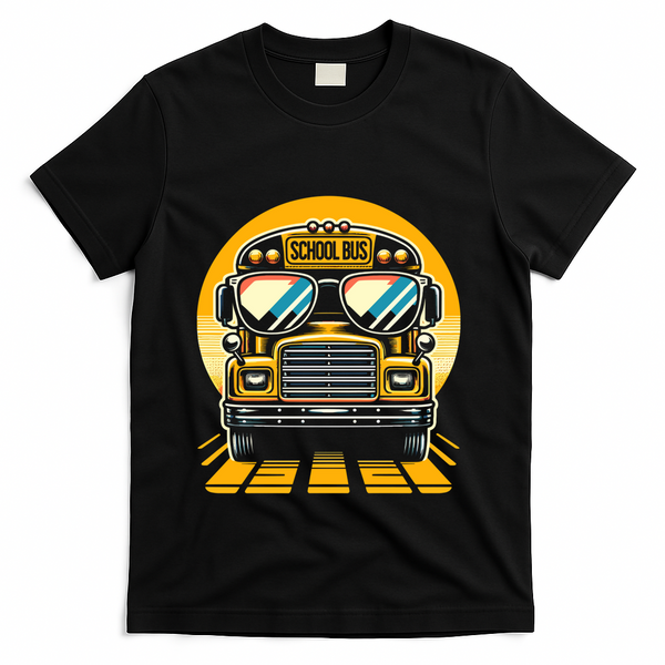Funny Bus With Sunglasses School Bus Driver Back To School Funny Gift T-Shirt - Black