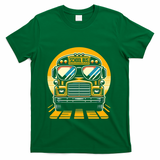 Funny Bus With Sunglasses School Bus Driver Back To School Funny Gift T-Shirt - Green