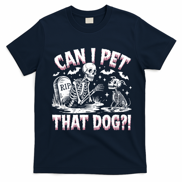 Funny Can I Pet This Dog Skeleton Halloween Dog Skeleton T-Shirt - Navy Blue