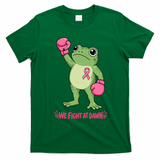 Funny Frog Chemo We Fight At Dawn Breast Cancer T-Shirt - Irish Green