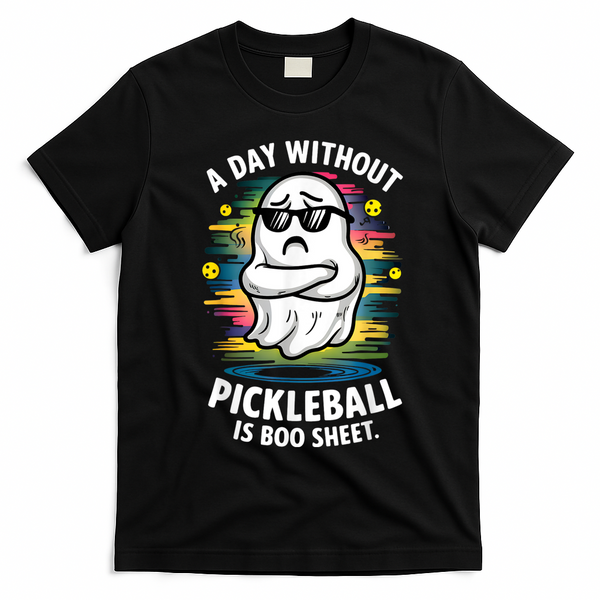 Funny Ghost A Day Without Pickleball Is Boo Sheet T-Shirt - Black