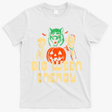 Funny Halloween Big Ween Energy T-Shirt - White