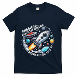 Funny Mission Fourth Grade Back To School Teachers Students T-Shirt - Navy