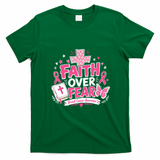 Faith Over Fear Breast Cancer Awareness Cross Bible T-Shirt - Irish Green