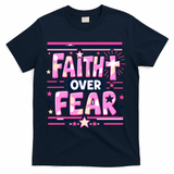 Faith Over Fear Motivational Christian Quote T-Shirt - Navy