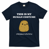 Funny Potato Humour This Is My Human Costume Halloween Potato T-Shirt - Navy