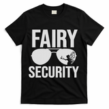 Fairy Security Birthday Family Halloween Costume Dad Mom T-Shirt - Black