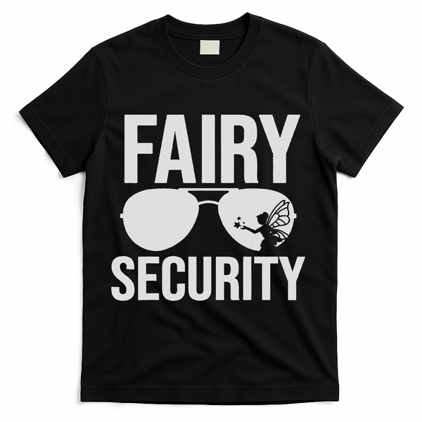 Fairy Security Birthday Family Halloween Costume Dad Mom T-Shirt - Black