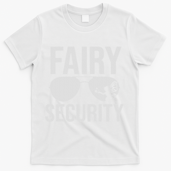 Fairy Security Birthday Family Halloween Costume Dad Mom T-Shirt - White