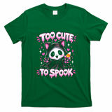 Funny Too Cute To Spook Halloween Panda Breast Cancer T-Shirt - Irish Green