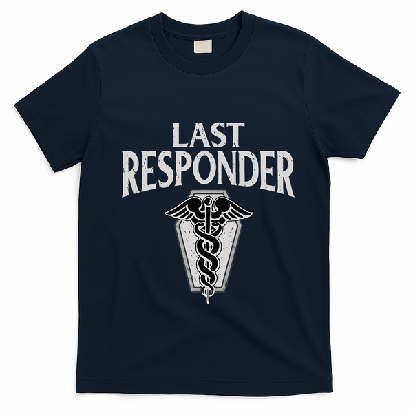 Funny Vintage Mortician Mortuary Last Responder T-Shirt - Navy Blue