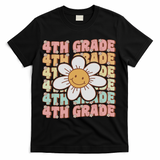 Groovy 4th Grade Back To School First Day Of Fourth Grade T-Shirt - Black
