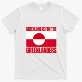 Greenland Belongs To Greenlanders T-Shirt - White