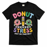 Groovy Donut Stress Just Do Your Best Testing Day Teachers T-Shirt - Black