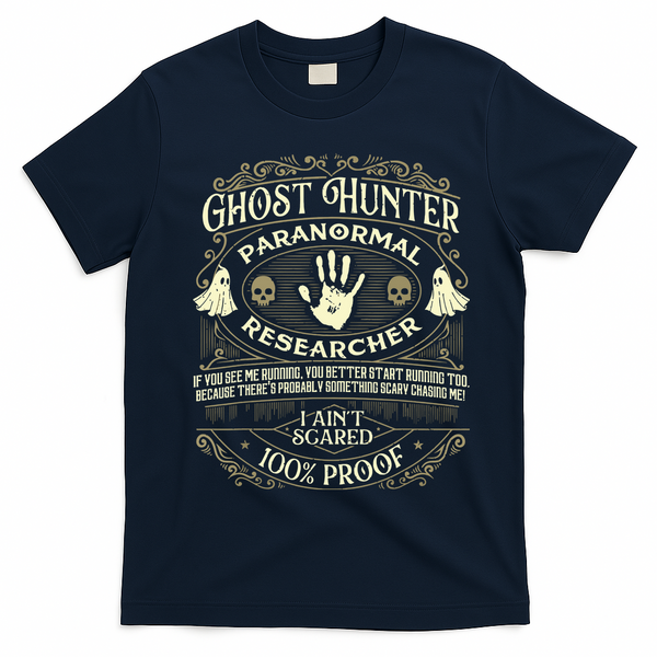 Ghost Hunter Ghost Hunting Halloween Paranormal Activity T-Shirt - Navy Blue