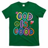 God Is Good Christian Religious T-Shirt - Green