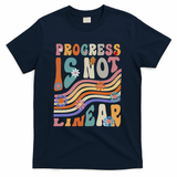 Groovy Progress Is Not Linear Teacher Back To School Outfit T-Shirt - Navy