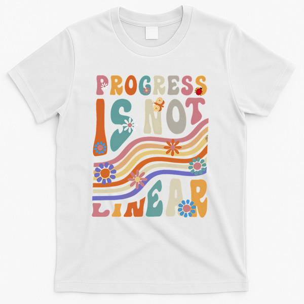 Groovy Progress Is Not Linear Teacher Back To School Outfit T-Shirt - White