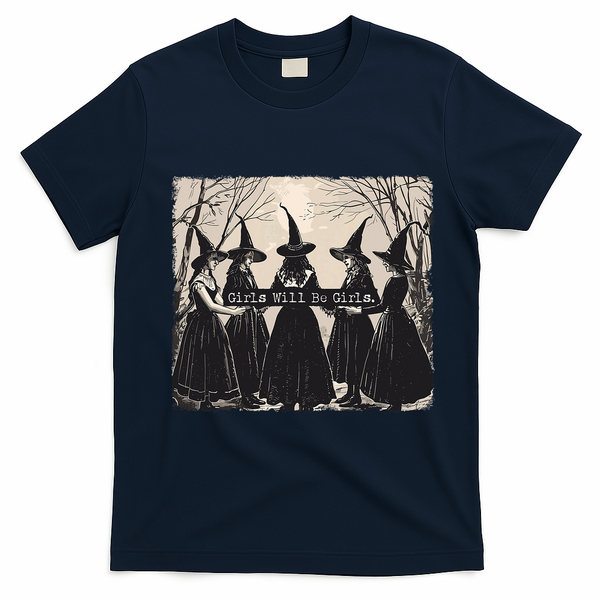 Girl Will Be Girl Witch Halloween Funny Witchy Vibes Women T-Shirt - Navy Blue