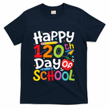 Happy 120th Day Of School Back To School Teacher Student T-Shirt - Navy
