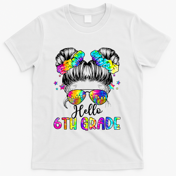 Hello 6th Grade Messy Hair Bun Girl Back To School First Day T-Shirt - White