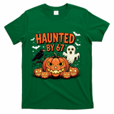 Haunted By 67 Funny Ghost Pumpkin Halloween Costume T-Shirt - Green