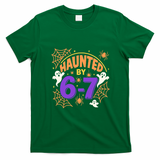 Haunted By 6-7 Halloween 67 Meme Funny T-Shirt - Irish Green