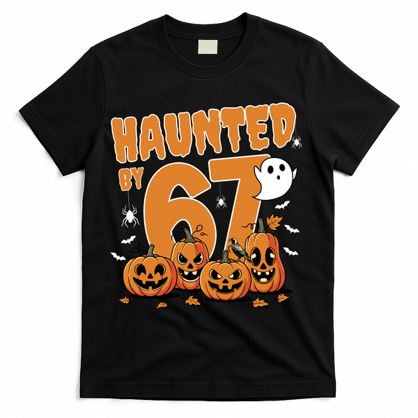 Haunted By 67 Funny Halloween 6-7 T-Shirt - Black